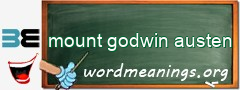 WordMeaning blackboard for mount godwin austen